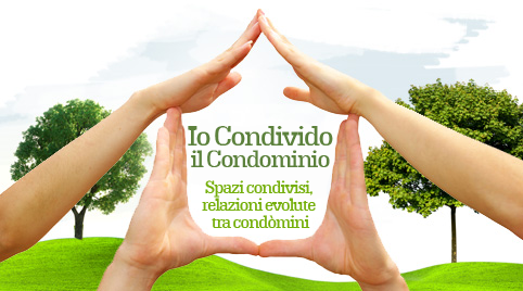 A Milano «Io Condivido, il Condominio» - Spazi condivisi, relazioni evolute tra condòmini.